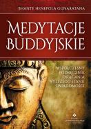 Medytacje buddyjskie. Współczesny podręcznik.... Autor: Bhante Gunaratana. ZdrowePodejscie.pl Okładka książki Medytacje buddyjskie. Współczesny podręcznik...