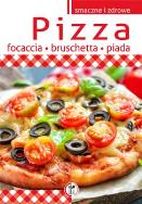Okładka książki Pizza, focaccia, bruschetta, piada