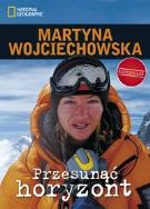 Okładka książki Przesunąć horyzont - Martyna Wojciechowska