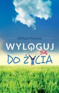 Okładka książki Wyloguj się do życia