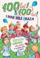 Okładka książki 100 lat! 100 lat! i inne miłe okazje