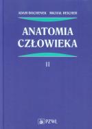 Anatomia człowieka tom 2. Autor: Bochenek Adam, Reicher Michał. ZdrowePodejscie.pl Okładka książki Anatomia człowieka tom 2