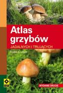 Atlas grzybów Wyd II RM. Autor: Laux Hans E.. ZdrowePodejscie.pl Okładka książki Atlas grzybów Wyd II RM