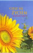 Ciesz się życiem. Autor: Anselm Grun. ZdrowePodejscie.pl Okładka książki Ciesz się życiem