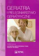 Geriatria i pielęgniarstwo geriatryczne w.2014. Autor: Praca zbiorowa. ZdrowePodejscie.pl Okładka książki Geriatria i pielęgniarstwo geriatryczne w.2014