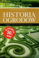 Historia ogrodów t.1/2. Autor: Majdecki Longin. ZdrowePodejscie.pl Okładka książki Historia ogrodów t.1/2