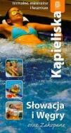 Okładka książki Kąpieliska termalne, mineralne i lecznicze. Słowacja, Węgry oraz Zakopane. Wydanie 1