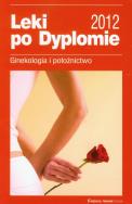 Opakowanie Leki po dyplomie 2012 Ginekologia i położnictwo