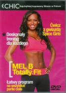 Mel B Totally Fit DVD. Wydawca: Mayfly. ZdrowePodejscie.pl Opakowanie Mel B Totally Fit DVD