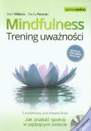 Okładka książki Mindfulness Trening uważności z płytą CD