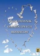 Okładka książki Modlitewnik osieroconych rodziców