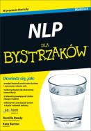 NLP dla bystrzaków. Autor: Romilla Ready, Kate Burton. ZdrowePodejscie.pl Okładka książki NLP dla bystrzaków