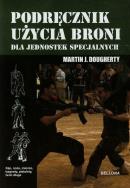 Okładka książki Podręcznik użycia broni dla jednostek specjalnych
