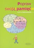 Popraw swoją pamięć. Autor: Andrzej Bubrowiecki. ZdrowePodejscie.pl Okładka książki Popraw swoją pamięć