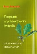 Okładka książki Program wychowawczy świetlic Liście wielkiego drzewa życia