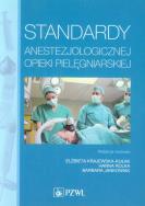 Okładka książki Standardy anestezjologicznej opieki pielęgniarskie