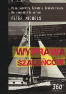 Wyprawa szaleńców. Autor: Nichols Peter. ZdrowePodejscie.pl Okładka książki Wyprawa szaleńców