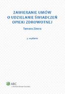 Okładka książki Zawieranie umów o udzielanie świadczeń opieki zdrowotnej