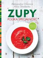 Zupy - polska specjalność. Autor: Alina Stradecka. ZdrowePodejscie.pl Okładka książki Zupy - polska specjalność