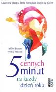 5 cennych minut na każdy dzień roku. Autor: Jeffrey Brantley, Wendy Millstine. ZdrowePodejscie.pl Okładka książki 5 cennych minut na każdy dzień roku