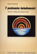 7 poziomów świadomości. Autor: Mariusz Włoczysiak. ZdrowePodejscie.pl Okładka książki 7 poziomów świadomości