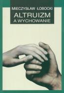 Okładka książki Altruizm a wychowanie
