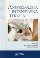 Anestezjologia i intensywna terapia. Autor:   Praca zbiorowa. ZdrowePodejscie.pl Okładka książki Anestezjologia i intensywna terapia