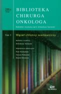Biblioteka chirurga onkologa tom 1 Węzeł chłonny wartowniczy. Wydawca: Via Medica. ZdrowePodejscie.pl Opakowanie Biblioteka chirurga onkologa tom 1 Węzeł chłonny wartowniczy