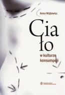 Okładka książki Ciało w kulturze konsumpcji