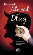 Dług. Autor: Atwood Margaret. ZdrowePodejscie.pl Okładka książki Dług