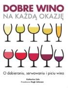 Okładka książki Dobre wino na każdą okazję