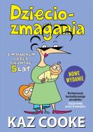 Okładka książki Dzieciozmagania. Z maluchem przez pierwsze 5 lat