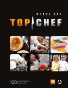 Gotuj jak Top Chef. Autor: Opracowanie zbiorowe. ZdrowePodejscie.pl Okładka książki Gotuj jak Top Chef
