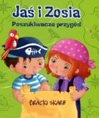 Okładka książki Jaś i Zosia. Poszukiwacze przygód. Piracki skarb