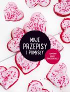 Moje przepisy i pomysły. Autor: Świątkowska Dorota. ZdrowePodejscie.pl Okładka książki Moje przepisy i pomysły