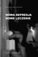 Nowa depresja Nowe leczenie. Autor: Łoza Bartosz, Tadeusz Parnowski. ZdrowePodejscie.pl Okładka książki Nowa depresja Nowe leczenie