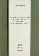 Okładka książki O przejawach faworyzowania swoich względem obcych i rzekomej nieuchronności zjawiska