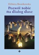 Okładka książki Pozwól sobie na dialog dusz