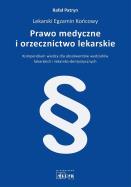 PRAWO MEDYCZNE I ORZECZNICTWO LEKARSKIE-MEDYK. Autor: Rafał Patryn. ZdrowePodejscie.pl Okładka książki PRAWO MEDYCZNE I ORZECZNICTWO LEKARSKIE-MEDYK