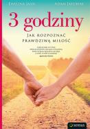 Okładka książki 3 godziny. Jak rozpoznać prawdziwą miłość