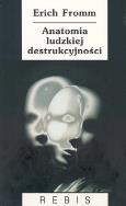 Okładka książki Anatomia ludzkiej destrukcyjności