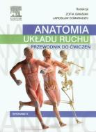 Anatomia układu ruchu Przewodnik do ćwiczeń. Autor: Z. Ignasiak. ZdrowePodejscie.pl Okładka książki Anatomia układu ruchu Przewodnik do ćwiczeń