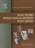 Okładka książki Atlas technik operacyjnych w ortopedii psów i kotów