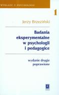 Badania eksperymentalne w psychologii i pedagogice. Autor: Brzeziński Jerzy. ZdrowePodejscie.pl Okładka książki Badania eksperymentalne w psychologii i pedagogice