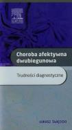 Okładka książki Choroba afektywna dwubiegunowa