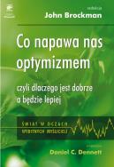 Co napawa nas optymizmem czyli dlaczego.... Autor: John Brockman. ZdrowePodejscie.pl Okładka książki Co napawa nas optymizmem czyli dlaczego...