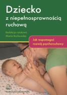 Dziecko z niepełnosprawnością ruchową  PZWL. Autor:   Praca zbiorowa. ZdrowePodejscie.pl Okładka książki Dziecko z niepełnosprawnością ruchową  PZWL