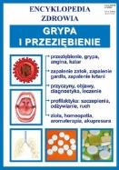 Okładka książki Encyklopedia zdrowia - Grypa i przeziębienie