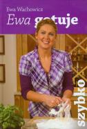 Okładka książki Ewa gotuje szybko