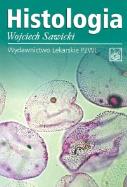 Histologia. Autor: Sawicki Wojciech. ZdrowePodejscie.pl Okładka książki Histologia